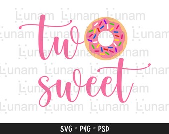 Download Two Sweet Svg Etsy
