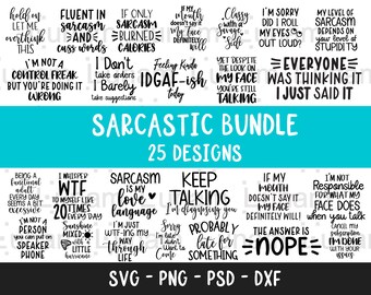 Sarcastic Svg Bundle, Sarcasm svg, Sarcastic Svg Files, Funny Svg Bundle, Funny Quotes Svg, Funny sayings svg, Eps Png, Silhouette, Cricut