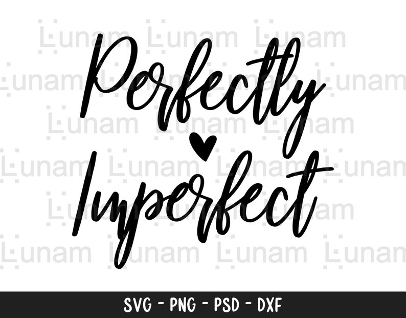 Perfectly Imperfect SVG Christian Svg Dxf Png Instant | Etsy