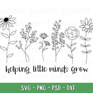 Aider les petits esprits à grandir svg png, svg de fleurs sauvages, professeur svg, professeur disant svg, professeur grandir svg, professeur vie Svg, fichiers svg pour Cricu