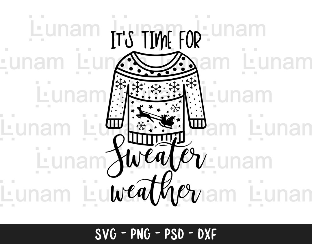 Sweater Weather Svg, Fall Svg, Winter Svg, Autumn Svg, Sweater Svg ...