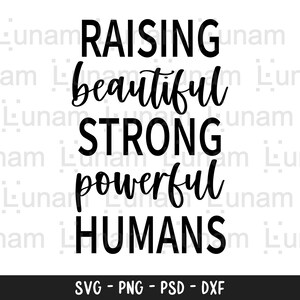 Raising Beautiful svg, Mom Life svg, Boy Mom svg, Boy Mama svg, Girl Mom svg, Mother’s Day SVG, Mom T Shirt SVG, Mom Gift svg, dxf, png