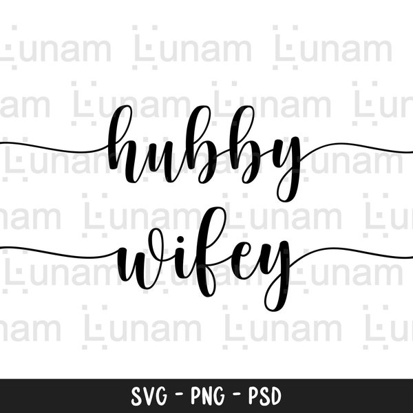 Wifey Hubby SVG File, Wife svg, husband svg, mr and mrs svg file, Bride Groom Svg, husband wife svg file, Wifey Svg, Hubby Svg