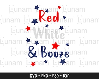 Könnte beinhalten: Rot-weiß-blaue Grafik mit Sternen und dem Text "Red White & Booze".
