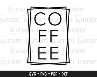 Coffee Square Svg, Coffee Svg for Shirts, Coffee Png, Coffee Vector, Coffee Quote Svg, Coffee Mug Svg, Coffee Cut File, Coffee Shirt Svg