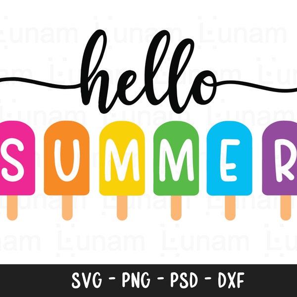 Hello Summer Popsicles SVG, Summer sign SVG, Summer cut file for Cricut and Silhouette, Beach SVG, Hello Summer print file dxf png