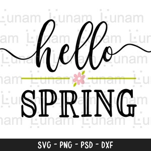 Hello Spring Svg, Spring Svg, Spring Cut File, Spring Welcome Sign Svg, Spring Sign Svg, Spring Door Sign Svg, Hello Spring Cut File
