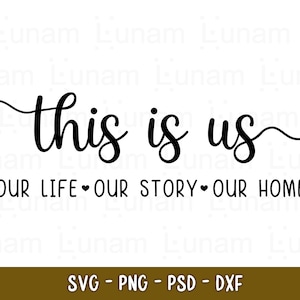 Dit zijn wij SVG, ons verhaal gesneden bestand, familie svg, bruiloft citaat, verjaardag teken, Home decor svg, liefde Cricut vinyl decal stencil hout teken