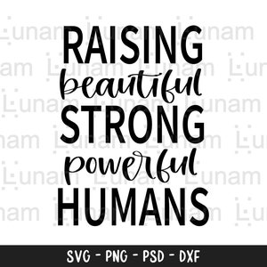 Raising Beautiful svg, Mom Life svg, Boy Mom svg, Boy Mama svg, Girl Mom svg, Mother’s Day SVG, Mom T Shirt SVG, Mom Gift svg, dxf, png