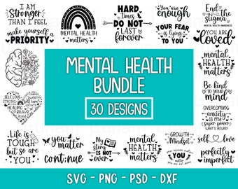 Mental Health SVG Bundle, Self Love Svg, Inspirational svg, Positive SVG, Motivational SVG, Hope Svg, Mental Health Awareness, Cut Files