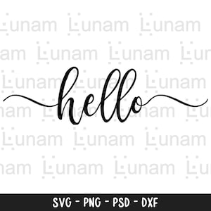 Hello SVG, Hello PNG, Hellow DXF , Hello Cut Datei, Hand lettered Hello, Calligraphy Hello, Hello Clipart