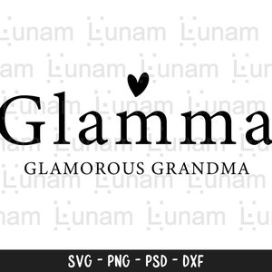 Glam Ma svg, Oma svg, Gesegnete Oma svg, Gesegnete Nana SVG, Nana SVG, dxf und png instant download, Oma Zitate svg, GlamMa svg