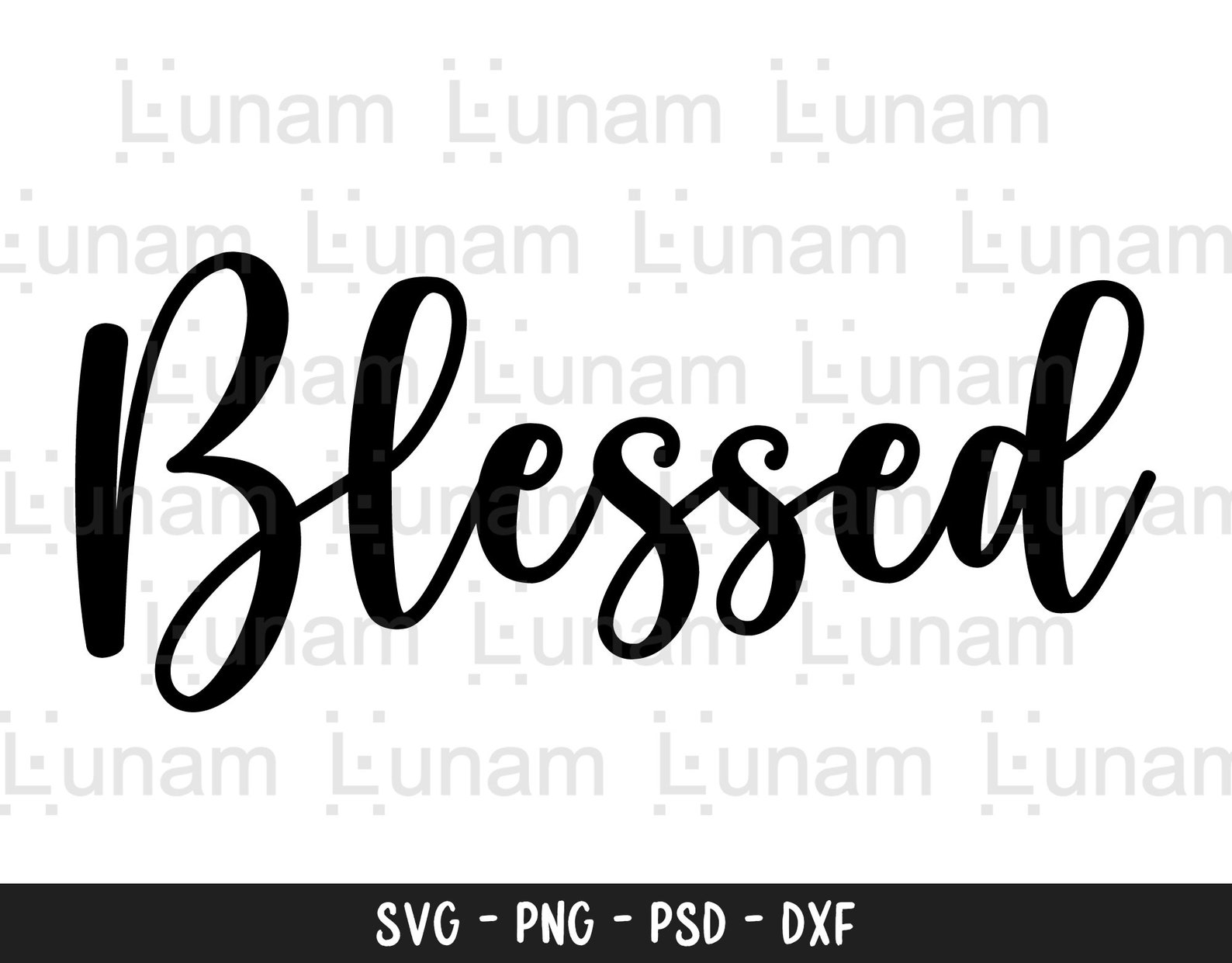 Blessed Svg Blessed Word Svg Blessed Cut File Blessed Word Etsy