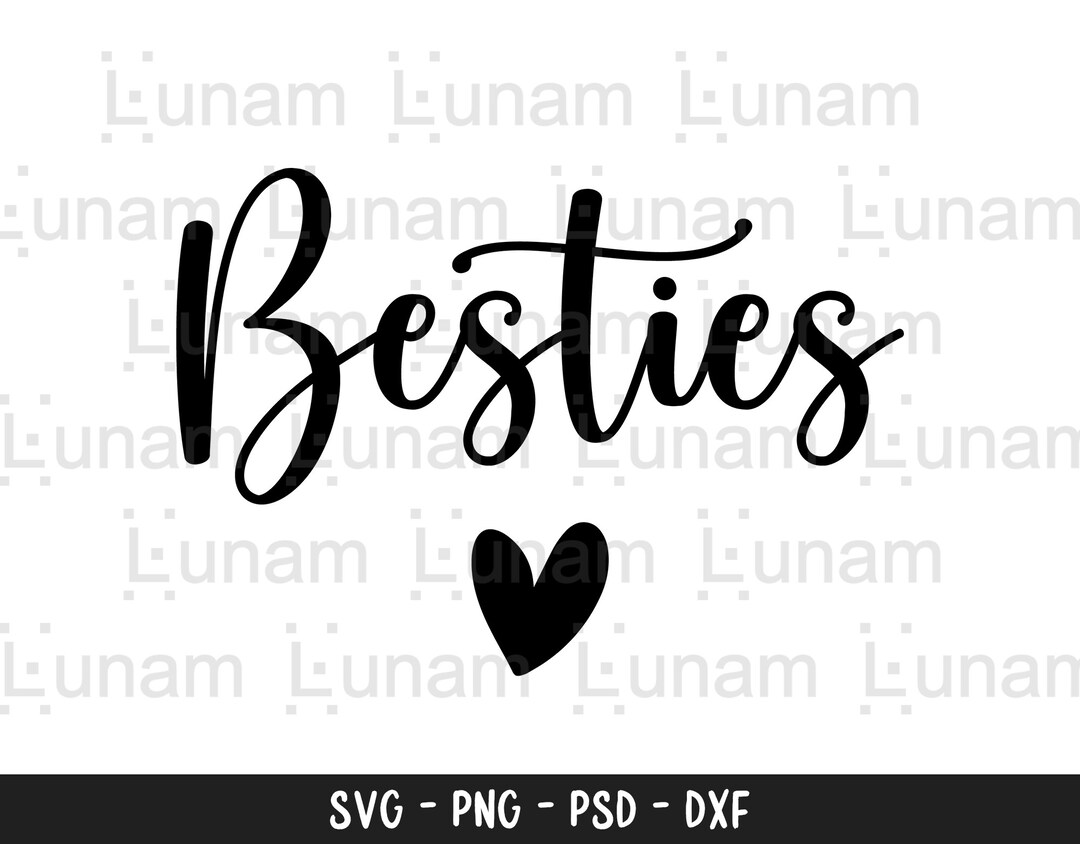 Besties Svg Best Friends Svg Besties Shirt Svg Best Friends Etsy
