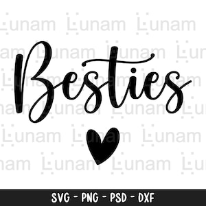 Besties Svg, Besties Svg, Besties Shirt Svg, Best Friends Shirt Svg, Besties Cut File, Besties Cut File