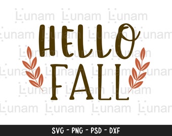 Hello Fall Svg, Fall svg, Fall Door Sign svg, Fall leaves svg, Halloween svg, Hello Fall Png, Thanksgiving svg, Cricut, Silhouette,Glowforge