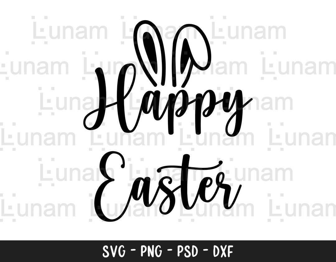 Happy Easter Svg, Easter Shirt Svg, Easter Svg Files, Easter Svg Kids