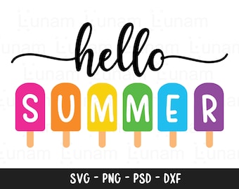 Hello Summer Popsicles SVG, Summer sign SVG, Summer cut file for Cricut and Silhouette, Beach SVG, Hello Summer print file dxf png