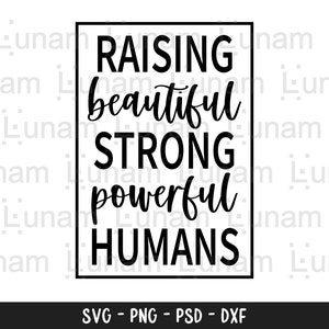 Raising Beautiful svg, Mom Life svg, Boy Mom svg, Boy Mama svg, Girl Mom svg, Mother’s Day SVG, Mom T Shirt SVG, Mom Gift svg, dxf, png