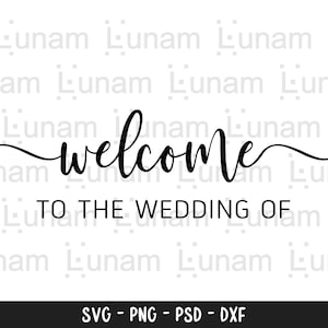 Bienvenido a la boda de svg, boda svg, boda SVG, bienvenido a nuestra boda svg, dxf, png descarga instantánea, signo de la boda svg, bienvenida svg