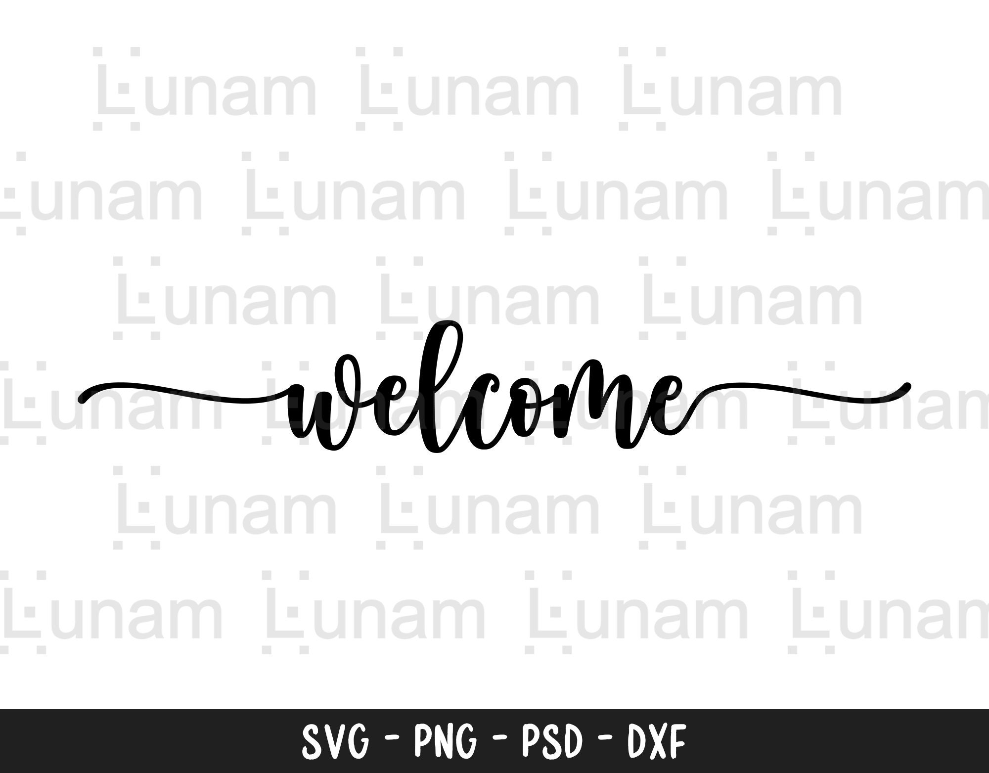 Welcome Svg, DXF, PNG, PSD, Welcome Sign Svg, Welcome Cut File, Front Door Svg, Greeting Svg, Text Cutting Files, Personal Use, Welcome File