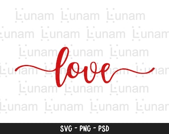 Valentine Svg, Love Svg, Love Valentine Svg, Love Cursive Svg, Valentine's Day Svg, Love Text Svg, Love Svg for Cricut, Love Png