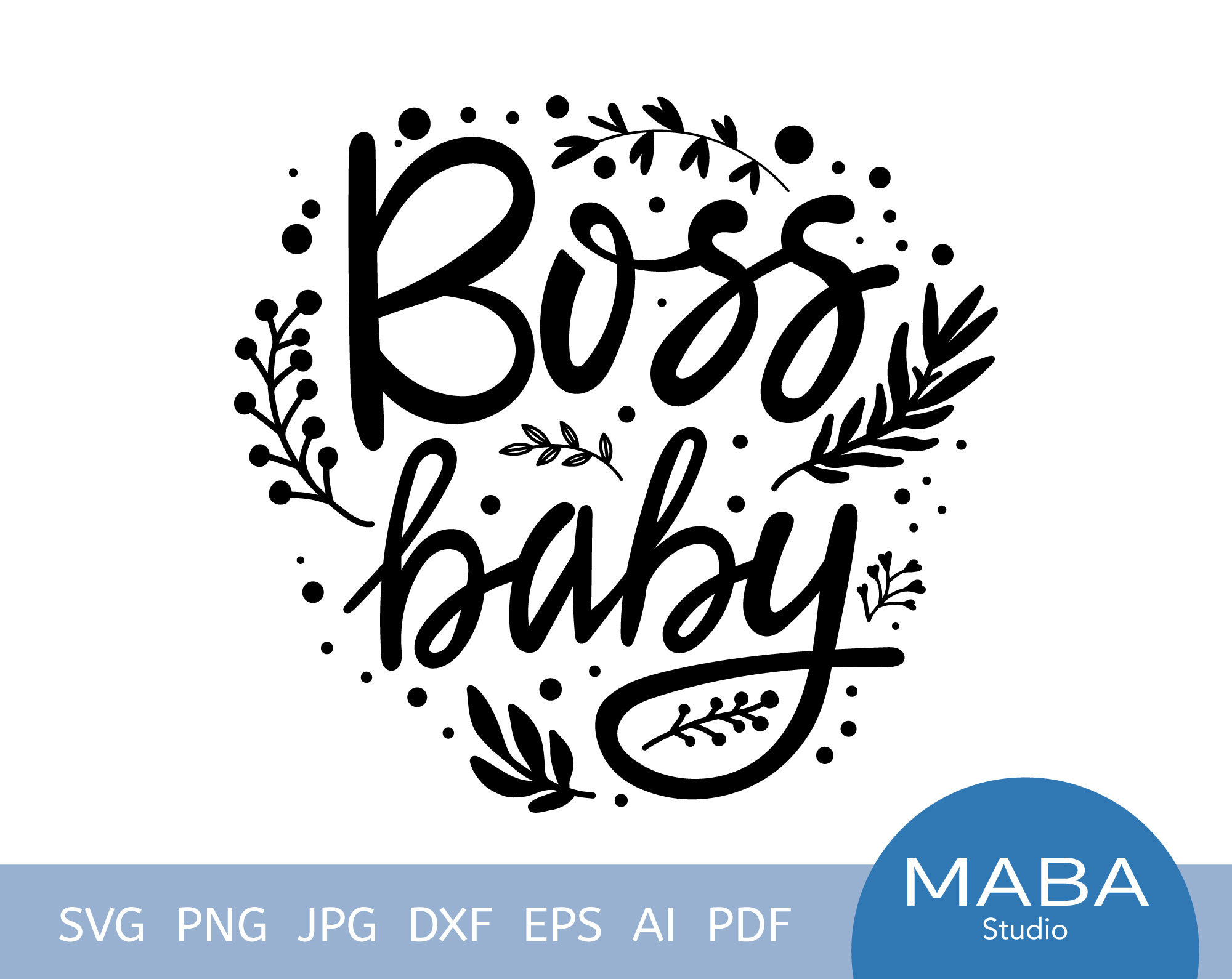 Boss Baby SVG, Boss Baby Printable SVG, Baby Party, Cutting File SVG