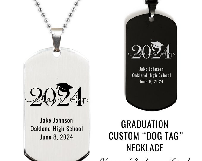 Custom Graduation Dog Tag Necklace Personalized Silver or Black Engraved Necklace Gift for Graduate Class of 2024 Gift for Him Gift for Men
