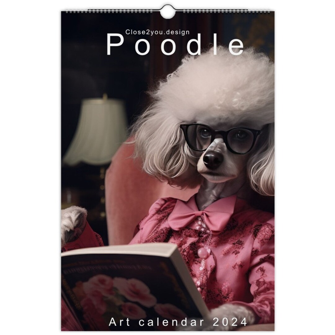 2024 Poodle Art Calendar 12 Unique Artistic Styles Ledger Vertical 11 X