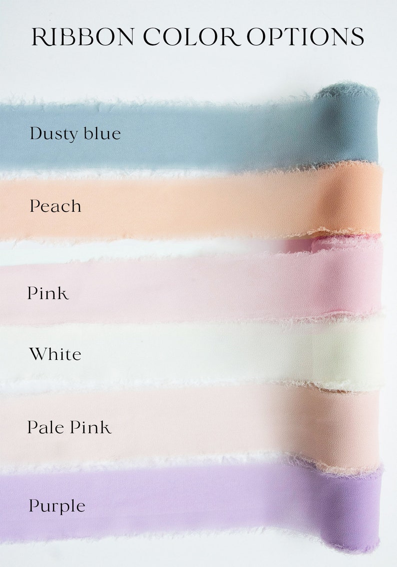 May include: Image of ribbon color options. The image displays six different ribbon colors: dusty blue, peach, pink, white, pale pink, and purple. The text "Ribbon Color Options" is at the top of the image. Each ribbon has a frayed edge.
