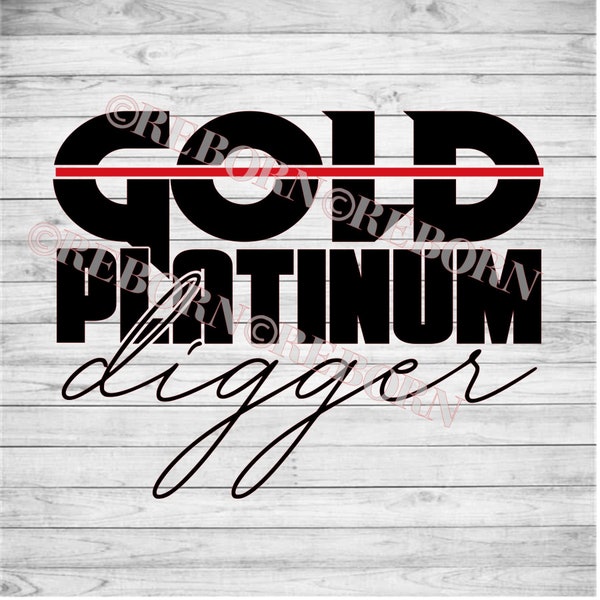 Platinum Digger SVG, PNG, JPEG