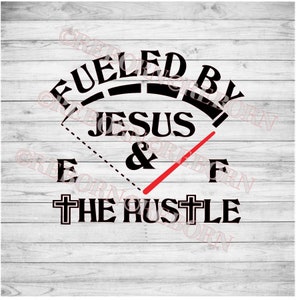 Gevoed door Jesus and the Hustle SVG, PNG, JPEG