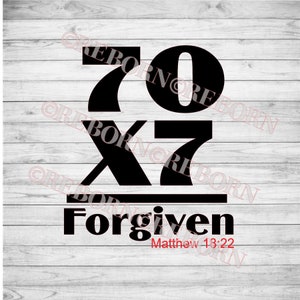 70X7 Matthew 18:22 SVG. PNG, JPEG