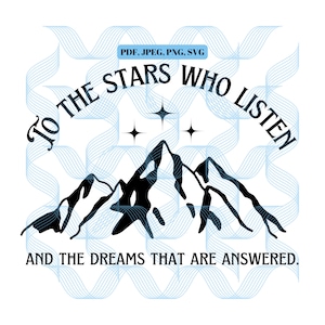 Inspiré de Velaris pour les étoiles qui écoutent, svg, png, jpeg, pdf, téléchargement immédiat, ACOTAR, tribunal de nuit, montagnes, étoiles