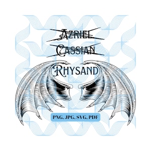 Rhysand, Azriel, Cassian, svg, png, jpeg, pdf, Instant Download, ACOTAR, Bat Wings, Bat Boys, Maasverse, Illyrian, Night Court