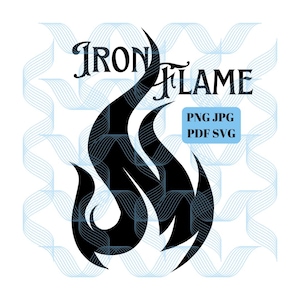 Iron Flame, PNG, JPEG, PDF, svg, Instant Download, Xaden, Violet, Fourth Wing, Onyx Storm, Bookish, Empyrean, Sticker, Fantasy, Book Series