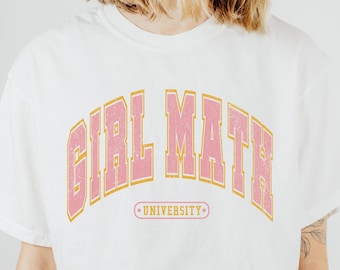 Girl Math University Comfort Colors Camiseta gráfica/ Girl Math/ Casual Women's Shirt/ Funny Girl/ Its girl math/ Es básicamente gratis/ de moda