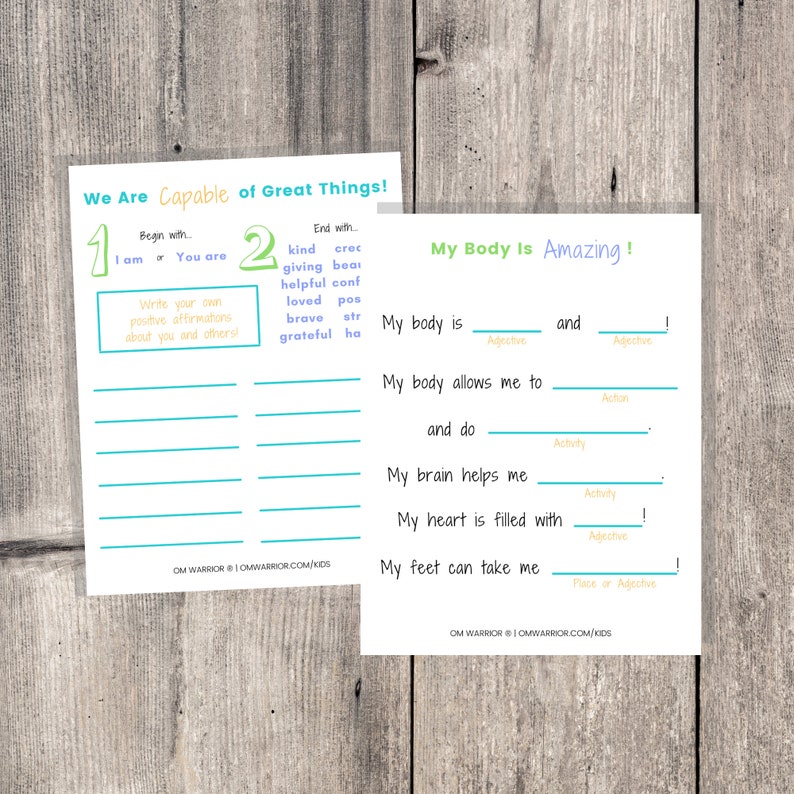 May include: Two printable worksheets for kids. The first worksheet is titled "We Are Capable of Great Things!" and has two columns. The first column is titled "Begin with" and the second column is titled "End with". The second worksheet is titled "My Body Is Amazing!" and has five lines with prompts for kids to fill in the blanks.