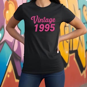 30. Geburtstags Geschenk für Sie, Vintage 1995 Shirt, 30.Geburtstag Geschenk für Frauen, 30. Geburtstag Bester Freund,T-Shirt 30.,Dreißigster Geburtstag