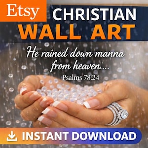 Pode incluir: Arte de parede cristã com o texto "Ele fez chover maná do céu... Salmos 78:24." A imagem apresenta mãos segurando contas transparentes, com o logotipo Etsy e o texto "INSTANT DOWNLOAD".