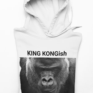 King KONGish Hoodie King Kong Hoodie Mens Hoodie King Kong Sweatshirt Graphic Gorilla Hoodie Urban Streetwear Ape Design Casual Pullover