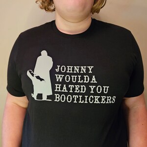 Johnny woulda hated you boot lickers unisex black T-shirt image 6