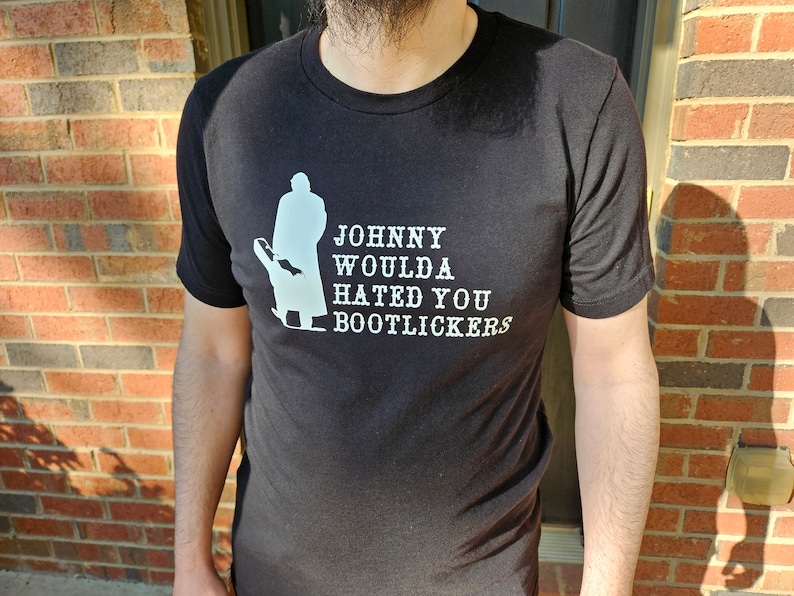 Johnny woulda hated you boot lickers unisex black T-shirt image 4