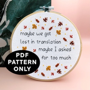PDF ONLY All Too Well Inspired Lost In Translation Cross Stitch Pattern