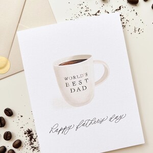 Father's Day Card, World's Best Dad Greeting Card, Minimal Watercolor Coffee Mug, Simple Father's Day Card, Watercolor Cup of Coffee Card image 2