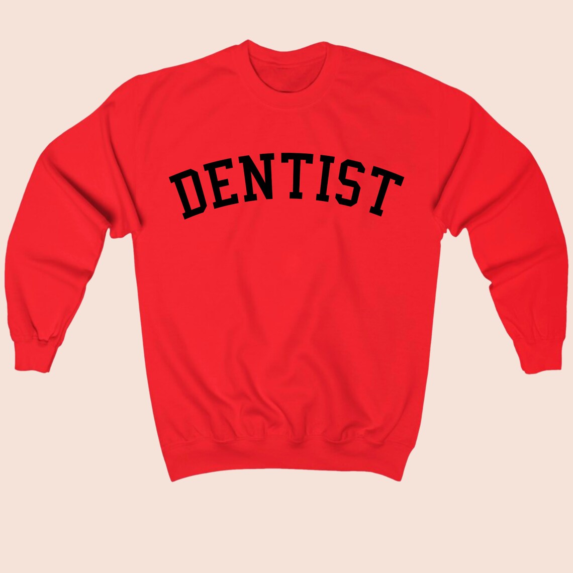 Dentist Sweatshirt Dentist Crewneck Sweatshirt Dentist Etsy