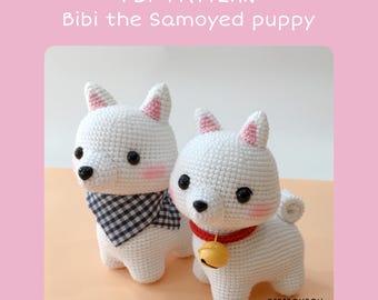 Crochet Samoyed Dog Amigurumi Pattern: Bibi Puppy (PDF English