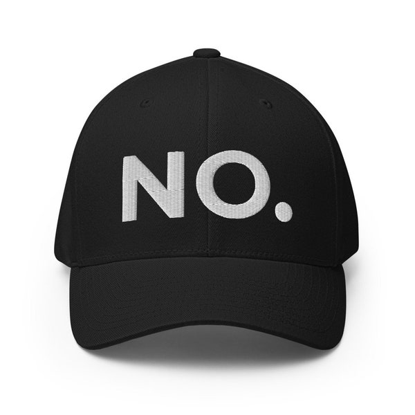 NO. Hat - Flexfit, Say No Hat, No Statement Hat