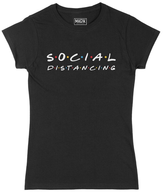 T-shirt Woman Social Distancing Friends 