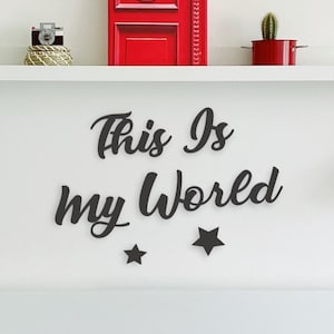 Wooden ''this İs My World'' Sign Wood Wall Decor, Home Decore, Wall ...